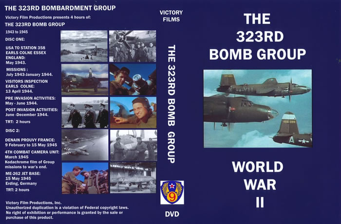 Victory Films The 323rd Bomb Group DVD Review by Floyd S. Werner Jr.